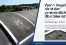 Wenn Hagel nicht der vermeintliche Übeltäter ist 2.0
